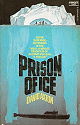 Prison
                      of Ice
