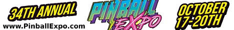 Pinball Expo 2018--Oct. 17-20, 2018