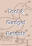 Tool & Gadget Patents