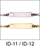IDHQ Childrens Engraveable ID Identification Bracelets. IDHQ Childrens Stainless Steel Heart Fancy Chain ID Bracelet. Stainless steel construction identification bracelet; polished engraveable plaque with cut out heart; fancy chain; lobster claw clasp; 6.5 inch length. Copyright milnejewelry.com